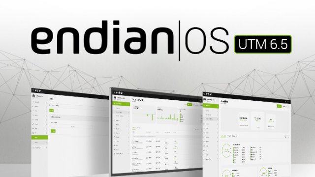 EndianOS UTM 6.5 is now available! Meet the Next Generation EndianOS platform.